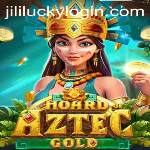 Unveiling the Thrills of HoardofAztecgold and JiliLuck