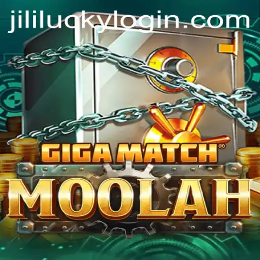 Unveiling GigaMatchMoolah: The Ultimate Gaming Experience with JiliLuck