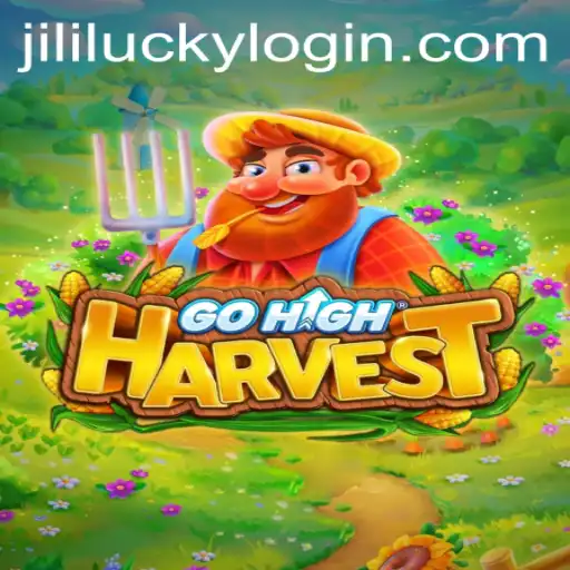 GoHighHarvest: A Unique Gaming Experience with JiliLuck