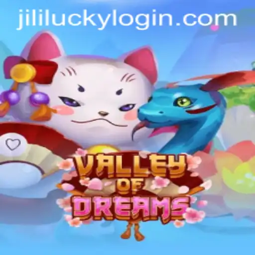Valley of Dreams: Exploring the Enchanting Fantasy World with JiliLuck