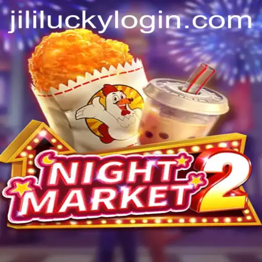 Exploring the Exciting World of NightMarket2 and JiliLuck