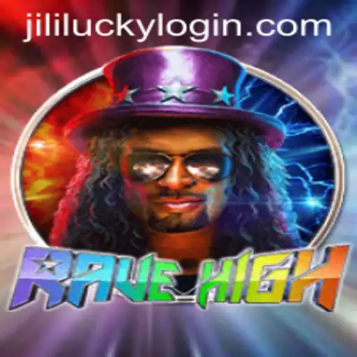 Exploring the Thrill of RaveHigh: A Comprehensive Insight into the Game with JiliLuck