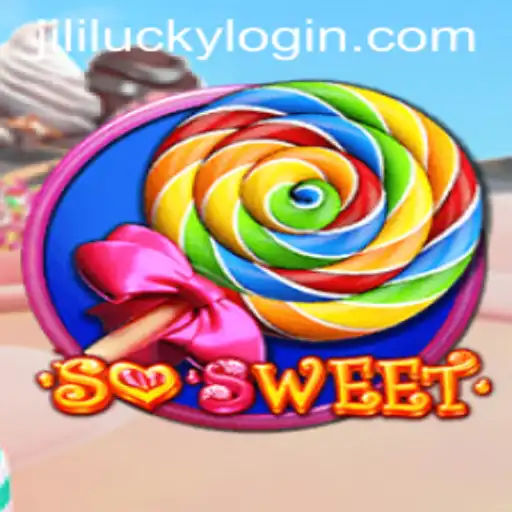 Discover the Exciting World of SoSweet: A Gaming Delight Enhanced by JiliLuck