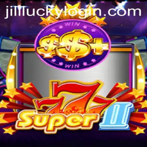 Exploring the Thrills of Super777II: A JiliLuck Gaming Experience